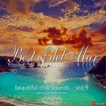 Best Of Del Mar Vol.9: Beautiful Chill Sounds музыку скачать Best Of Del Mar Vol.9: Beautiful Chill Sounds музыку торрент