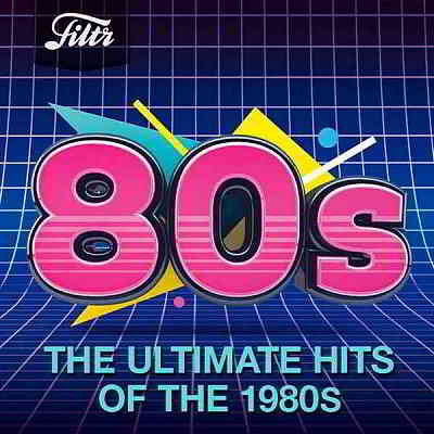 Hits Of The 80s скачать Сборник песен торрент