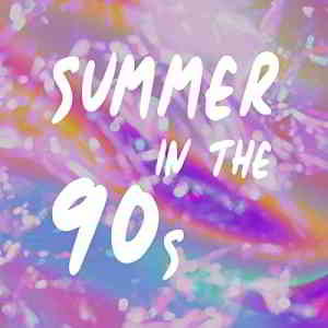 Summer In The 90s скачать Сборник песен торрент