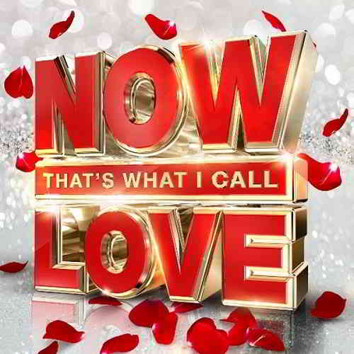 Now That's What I Call Love [3CD] скачать Сборник песен торрент