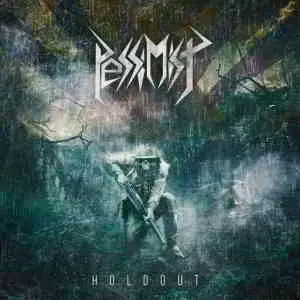 Pessimist - Holdout музыку скачать Pessimist - Holdout музыку торрент