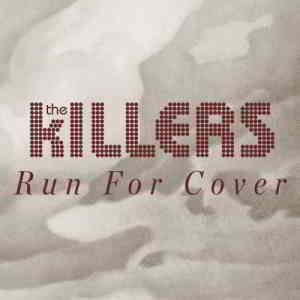 The Killers - Run For Cover скачать Сборник песен торрент