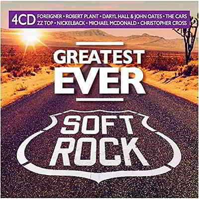 Greatest Ever Soft Rock [4CD] скачать Сборник песен торрент