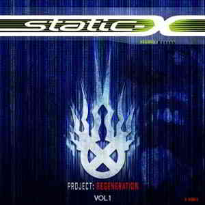 Static-X - Project Regeneration, Vol. 1 скачать Сборник песен торрент