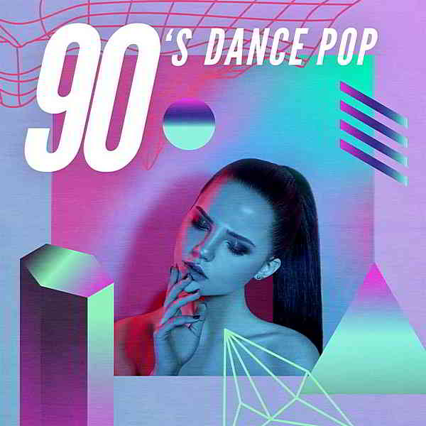 90's Dance Pop скачать Сборник песен торрент