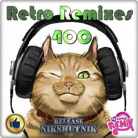 Retro Remix Quality Vol.400 скачать Сборник песен торрент