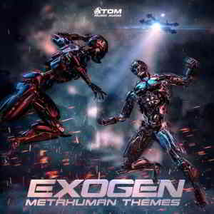 Atom Music Audio - Exogen: Metahuman Themes скачать Сборник песен торрент