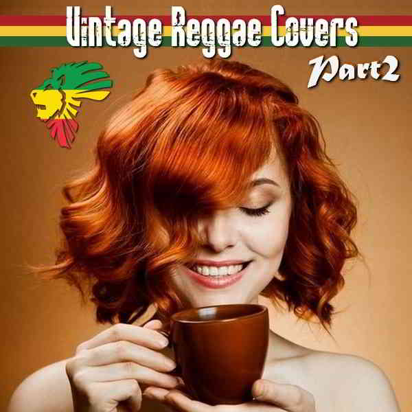 Vintage Reggae Covers [part 2] скачать Сборник песен торрент