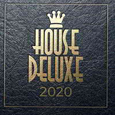 House Deluxe 2020 скачать Сборник песен торрент