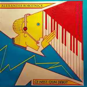 Alexander Robotnick - Ce N'est Q'un Debut Alexander Robotnick - Ce N'est Q'un Debut торрент