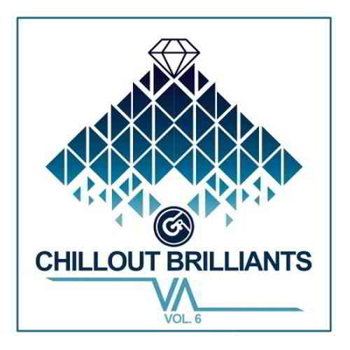 Chillout Brilliants Vol. 6 скачать Сборник песен торрент