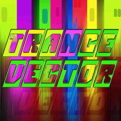 Trance Vector Inspired In The Bests скачать Сборник песен торрент