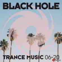 Black Hole Trance Music 06-20 скачать Сборник песен торрент