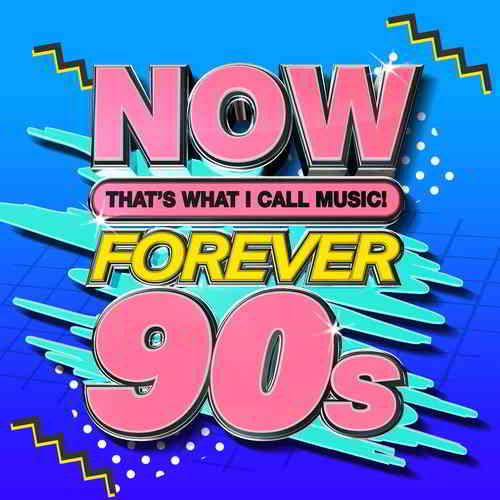 NOW That's What I Call Music Forever 90s скачать Сборник песен торрент