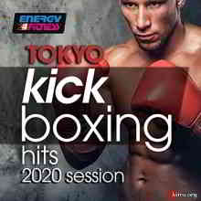 Tokyo Kick Boxing Hits 2020 Session скачать торрент файл