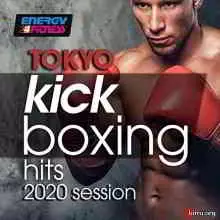 Tokyo Kick Boxing Hits 2020 Session музыку скачать Tokyo Kick Boxing Hits 2020 Session музыку торрент