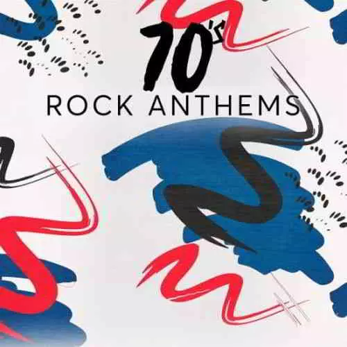 70s Rock Anthems 70s Rock Anthems торрент