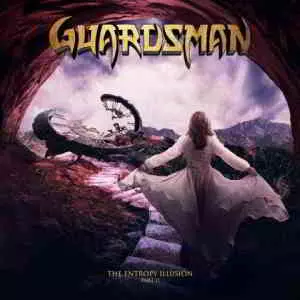 Guardsman - The Entropy Illusion, Pt. II музыку скачать Guardsman - The Entropy Illusion, Pt. II музыку торрент