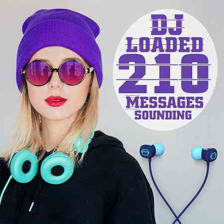 210 DJ Loaded Messages Sounding скачать Сборник песен торрент