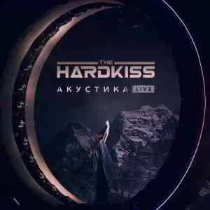 The Hardkiss - Акустика. Live музыку скачать The Hardkiss - Акустика. Live музыку торрент