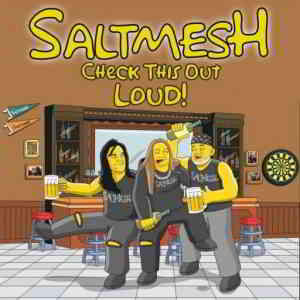 Saltmesh - Check This Out Loud! скачать торрент файл