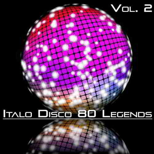 Italo Disco 80 Legends Vol. 2 скачать Сборник песен торрент