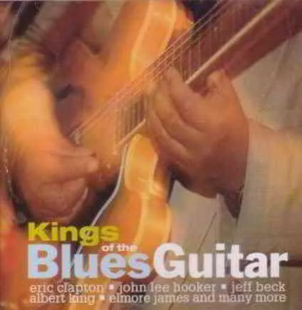 Kings Of The Blues Guitar музыку скачать Kings Of The Blues Guitar музыку торрент