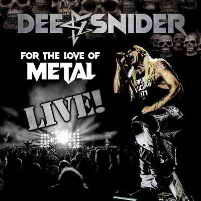 Dee Snider - For the Love of Metal [Live] скачать торрент файл