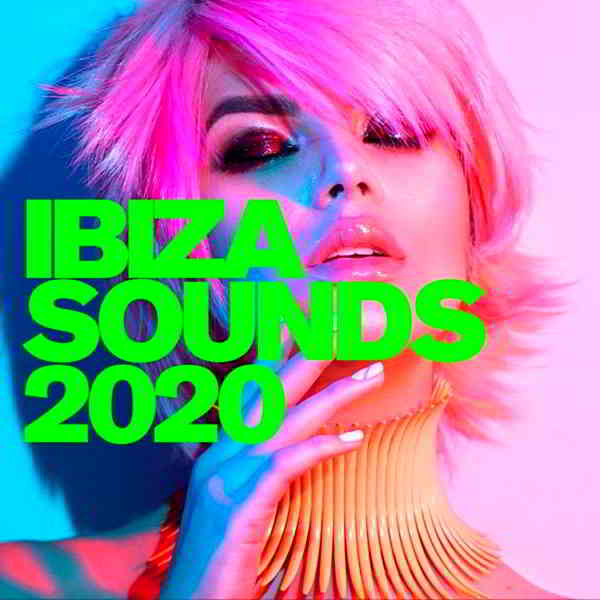 Ibiza Sounds 2020 скачать Сборник песен торрент