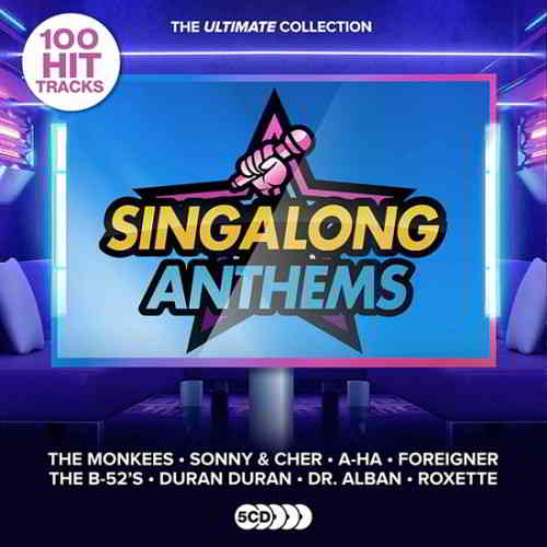 100 Hit Tracks Ultimate Singalong Anthems [5CD] скачать Сборник песен торрент