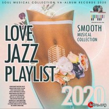 Love Jazz Playlist: Smooth Musical Collection скачать Сборник песен торрент