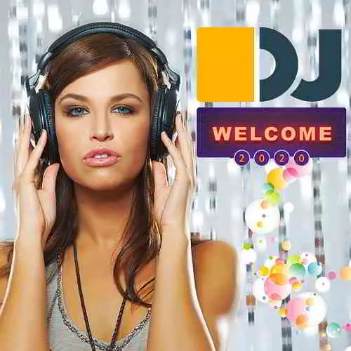 Welcome 2020 DJs Getting Players музыку скачать Welcome 2020 DJs Getting Players музыку торрент