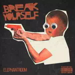 Elephant Room - Break Yourself музыку скачать Elephant Room - Break Yourself музыку торрент