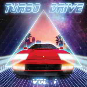 Turbo Drive, Vol. 1 скачать Сборник песен торрент