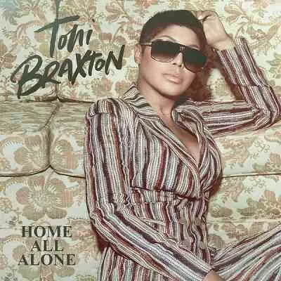 Toni Braxton - Home All Alone музыку скачать Toni Braxton - Home All Alone музыку торрент