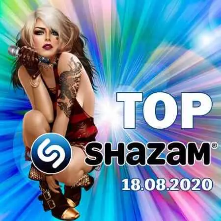 Top Shazam 18.08.2020 музыку скачать Top Shazam 18.08.2020 музыку торрент