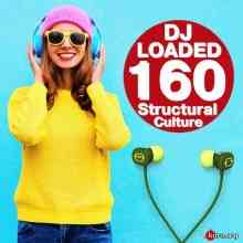 160 DJ Loaded Structural Culture скачать торрент файл