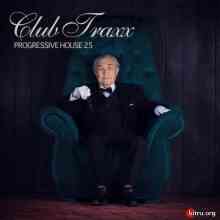 Club Traxx Progressive House 25 скачать торрент файл