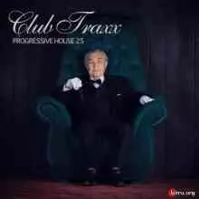 Club Traxx Progressive House 25 музыку скачать Club Traxx Progressive House 25 музыку торрент
