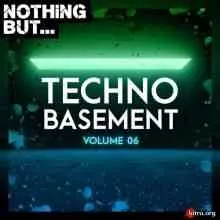 Nothing But... Techno Basement Vol. 06 музыку скачать Nothing But... Techno Basement Vol. 06 музыку торрент
