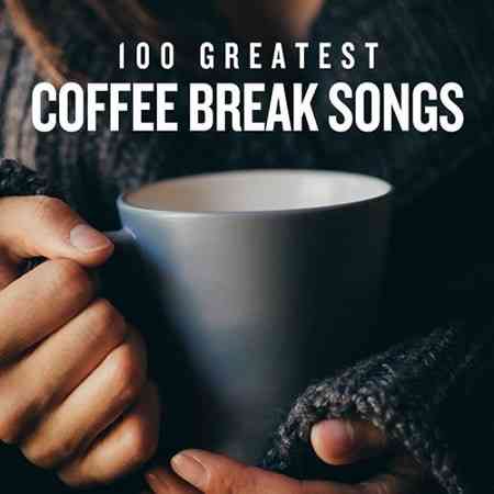 100 Greatest Coffee Break Songs скачать торрент файл