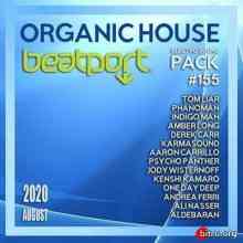 Beatport Organic House: Electro Sound Pack #155 скачать Сборник песен торрент