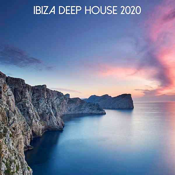 Ibiza Deep House 2020 скачать Сборник песен торрент