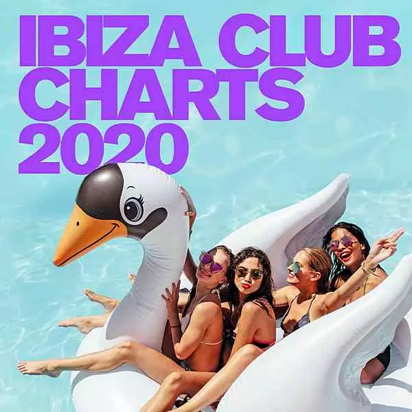 Ibiza Club Charts 2020 Ibiza Club Charts 2020 торрент
