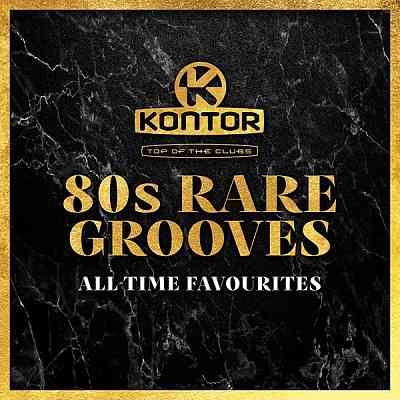 Kontor Top Of The Clubs: 80s Rare Grooves [All-Time Favourites] скачать Сборник песен торрент