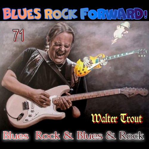 Blues Rock forward! 71 скачать Сборник песен торрент