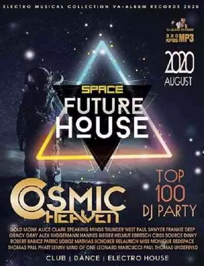 Cosmic Heaven: Future House - Electronic музыку скачать Cosmic Heaven: Future House - Electronic музыку торрент