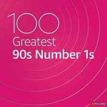 100 Greatest 90s Number 1s скачать Сборник песен торрент