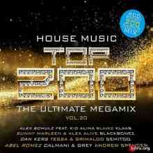 House Music Top 200: The Ultimate Megamix Vol.20 скачать торрент файл