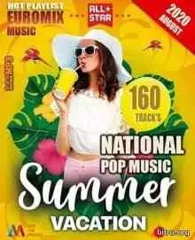 Summer Vacation: National Pop Music музыку скачать Summer Vacation: National Pop Music музыку торрент